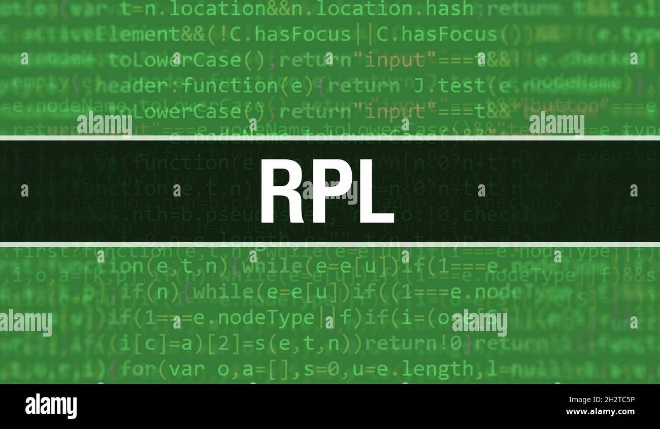 Concetto RPL con parti casuali del testo Program Code.RPL scritto sul codice di programmazione astratto della tecnologia background di sviluppatori di software e computer Foto Stock