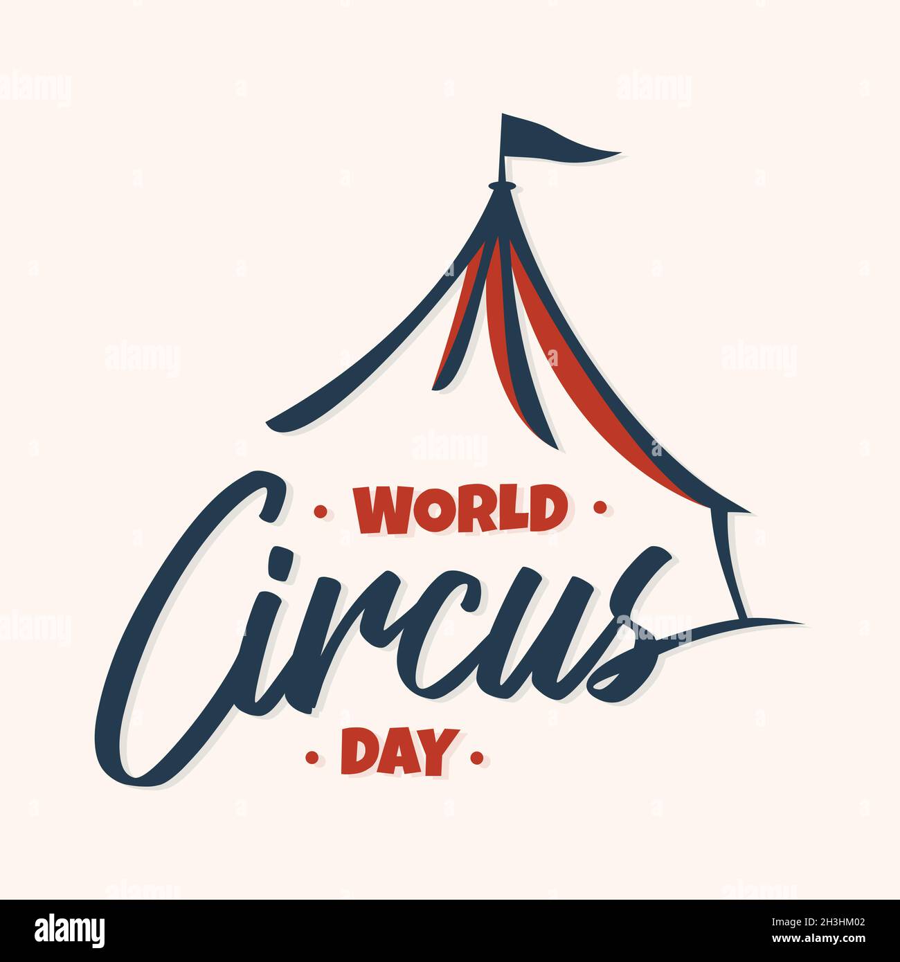 World Circus Day disegno di lettere disegnate a mano con tenda da circo. Illustrazione vettoriale EPS.8 EPS.10 Illustrazione Vettoriale