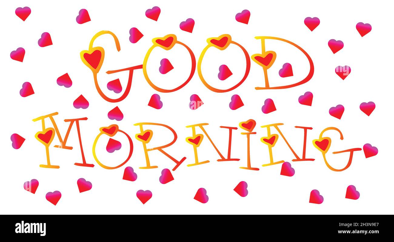 Buona mattina Vector calligraphy motivazione sfondo design Illustrazione Vettoriale