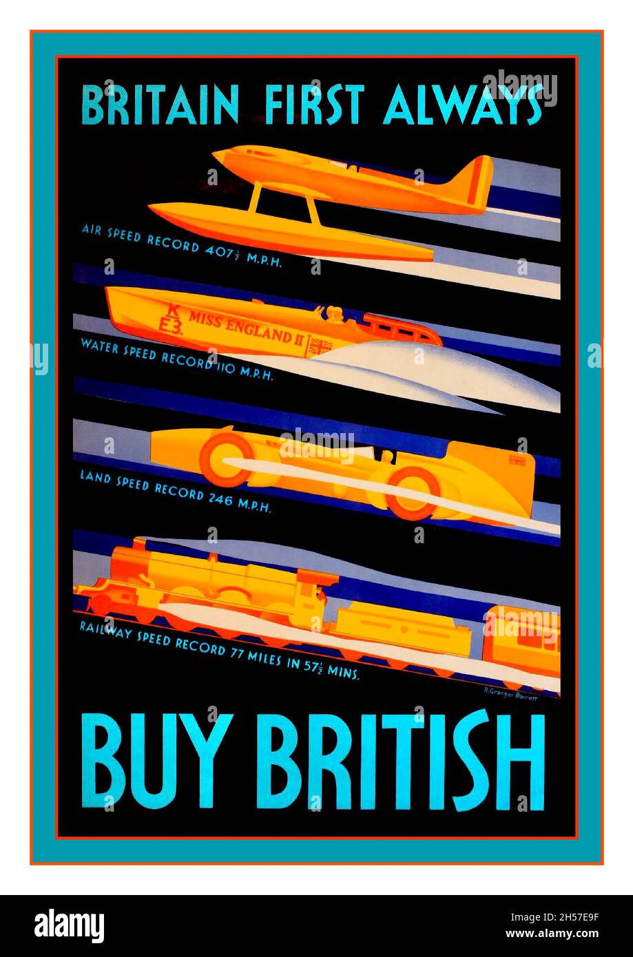 Vintage British Propaganda Poster 1900s 'Britain First Always' 'BUY BRITISH' British Speed Records Air, Water, Land, Railway by Artist R Granger Barrett Foto Stock