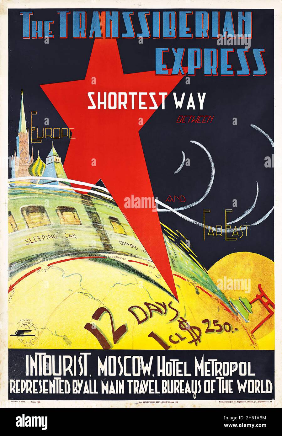 P. Merinov – LA TRANSSIBERIANA EXPRESS, LA STRADA PIÙ BREVE TRA EUROPA E ESTREMO ORIENTE, poster di viaggio russo d'epoca 1930. Foto Stock