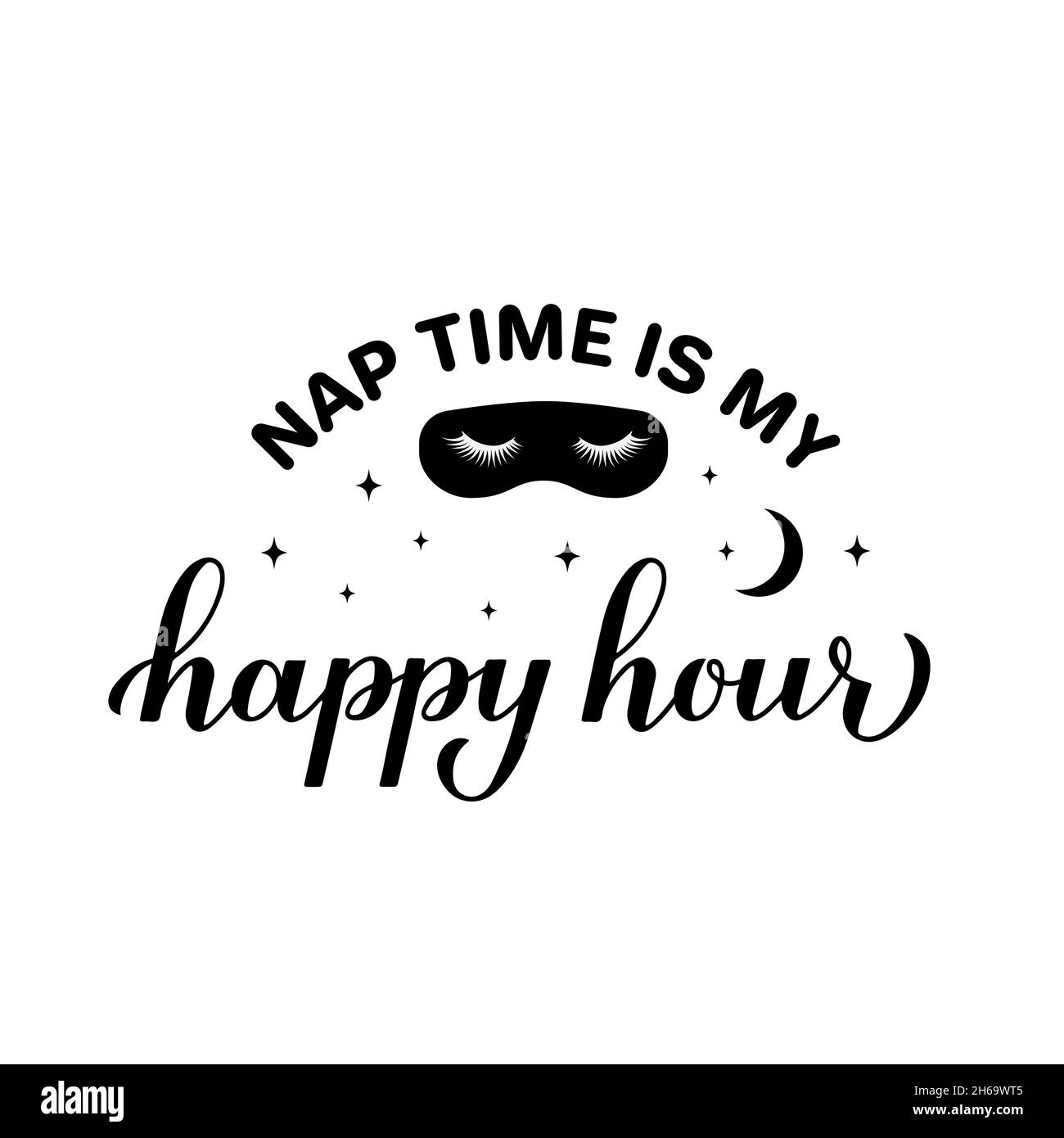 Il tempo di NAP è il mio happy hour calligraphy scritta a mano. Divertente citazione di vita della mamma. Modello vettoriale per poster tipografici, adesivi, magliette, ecc. Illustrazione Vettoriale