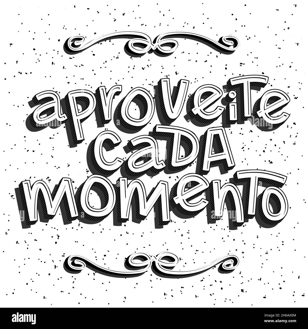 Poster vintage in bianco e nero in portoghese brasiliano. Traduzione:  "Godetevi ogni momento Immagine e Vettoriale - Alamy