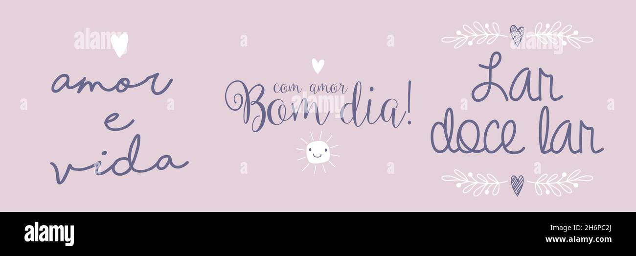 Tre frasi di gentilezza in portoghese brasiliano. Traduzione - Amore e vita - bella mattina - Casa dolce casa Illustrazione Vettoriale