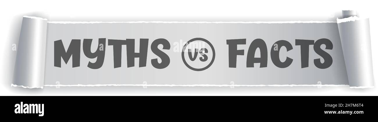Miti e fatti segno. Design dell'intestazione Miti vs fatti. I fatti veri o falsi sono una bolla. Carta strappata per qualsiasi scopo. Illustrazione Vettoriale