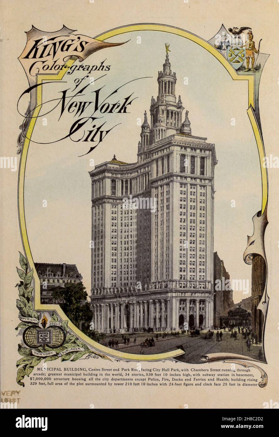 EDIFICIO MUNICIPALE, Centre Street e Park Row, di fronte al City Hall Park, con Chambers Street che attraversa V arcade; Il più grande edificio comunale del mondo, a 34 piani, alto 539 piedi 10 pollici, con la stazione della metropolitana nel seminterrato, dal libro ' King's colour-graphs of New York City ' pubblicato a New York da M. King, inc. Nel 1910 Foto Stock