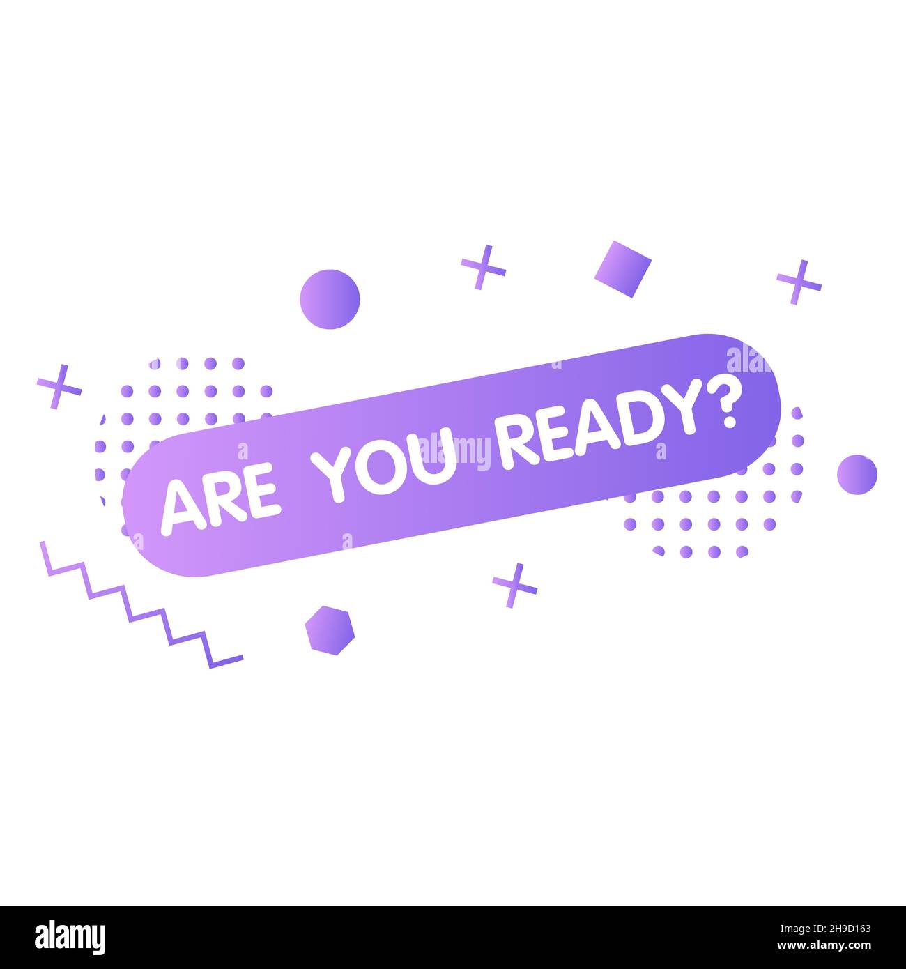 Sei pronto. Memphis forme geometriche con elementi astratti e spazio per il testo sono pronti. Banner, fumetto, poster e adesivi Illustrazione Vettoriale