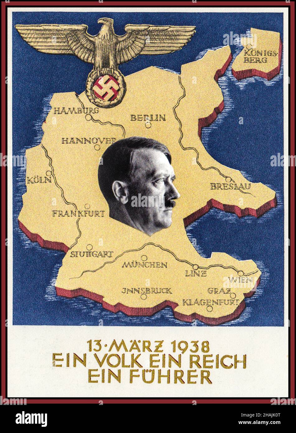 ANSCHLUSS Vintage Nazi Propaganda Poster EIN VOLK EIN REICH EIN FUHRER Anschluss, tedesco: “Unione”, Unione politica dell’Austria con la Germania, raggiunta attraverso l’annessione di Adolf Hitler nel 1938 Foto Stock