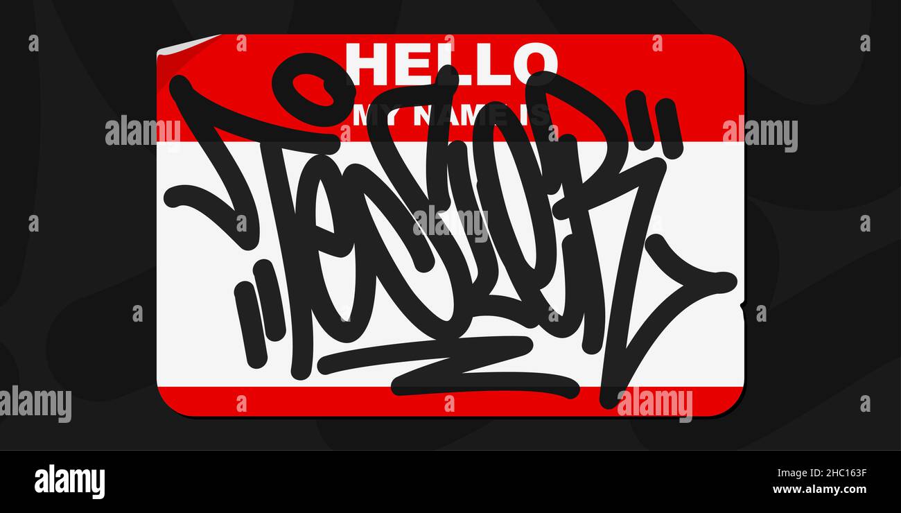 Sticker isolato stile Graffiti Ciao il mio nome è con alcuni Street Art Lettering Vector Illustration Template Illustrazione Vettoriale
