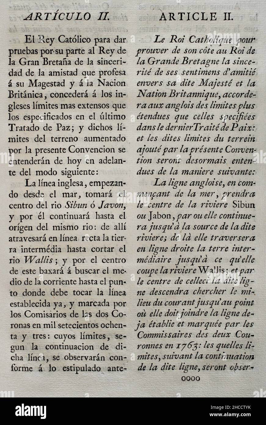 Convenzione di Londra (1786). Convenzione conclusa tra il re di Spagna e il re di Gran Bretagna, per spiegare, estendere ed attuare le disposizioni dell'articolo VI del trattato di pace definitivo del 1783. Fu firmato a Londra il 14 luglio 1786 e ratificato da entrambi i sovrani (Carlo III e Giorgio III d'Inghilterra). L'accordo riguardava lo status degli insediamenti britannici sulla Mosquito Coast in America centrale. La Gran Bretagna ha evacuato questi insediamenti e, in cambio, la Spagna ha ampliato il territorio disponibile ai lumberjack britannici sulla penisola dello Yucatan. Articolo II. Raccolta Foto Stock