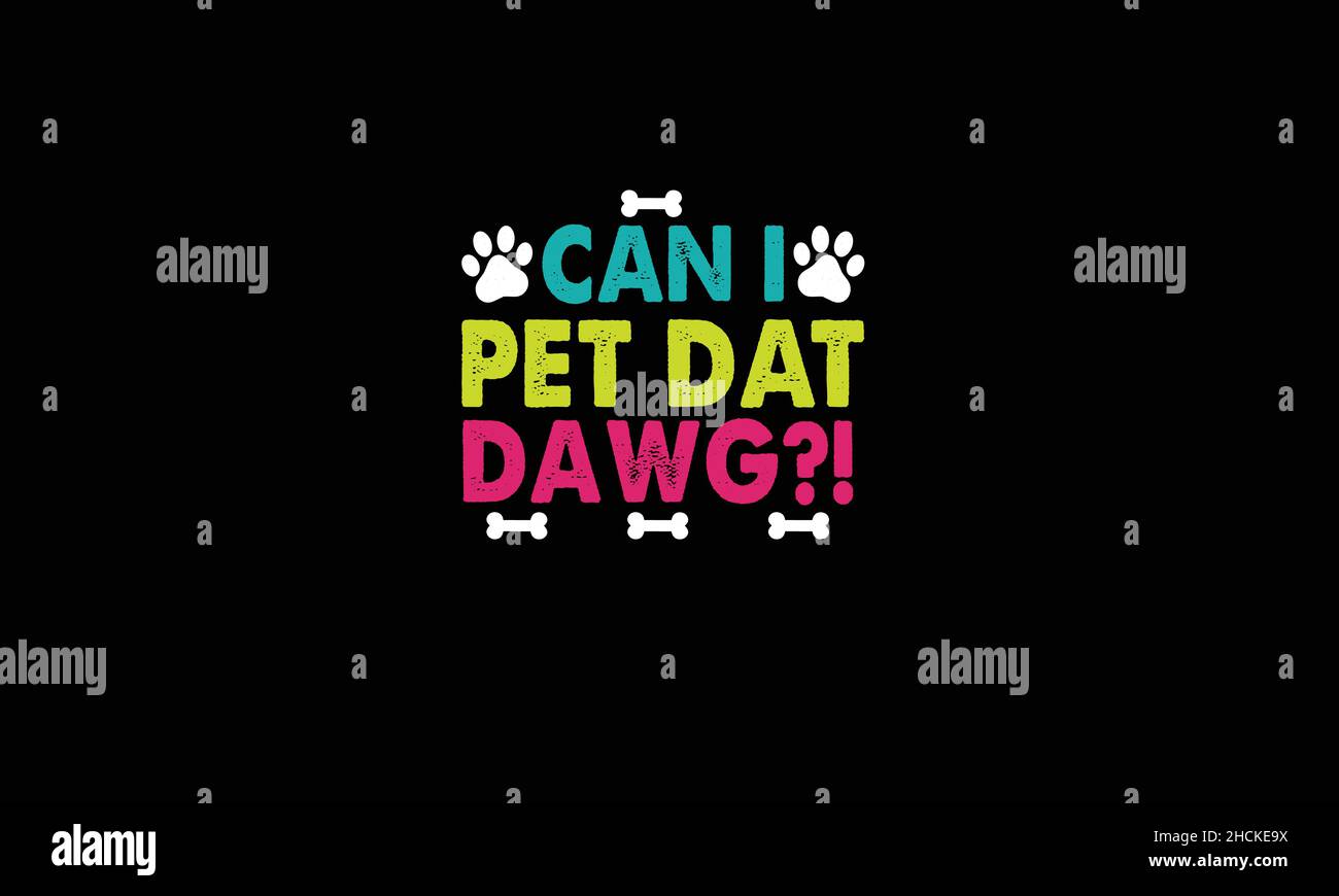 posso animale domestico dad dawg cani t-shirt modello vettoriale di testo Illustrazione Vettoriale