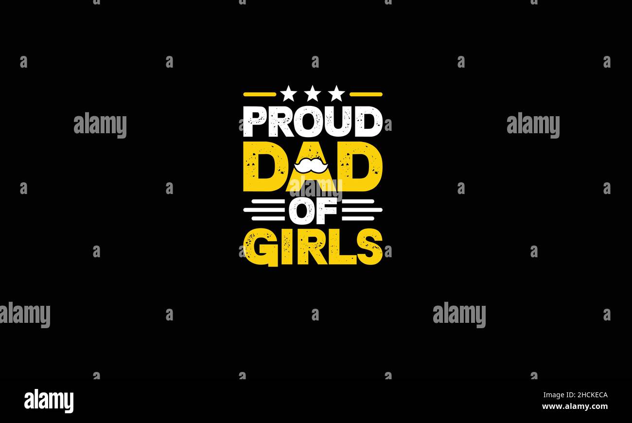 orgoglioso papà delle ragazze t-shirt monogramma modello vettoriale testo Illustrazione Vettoriale