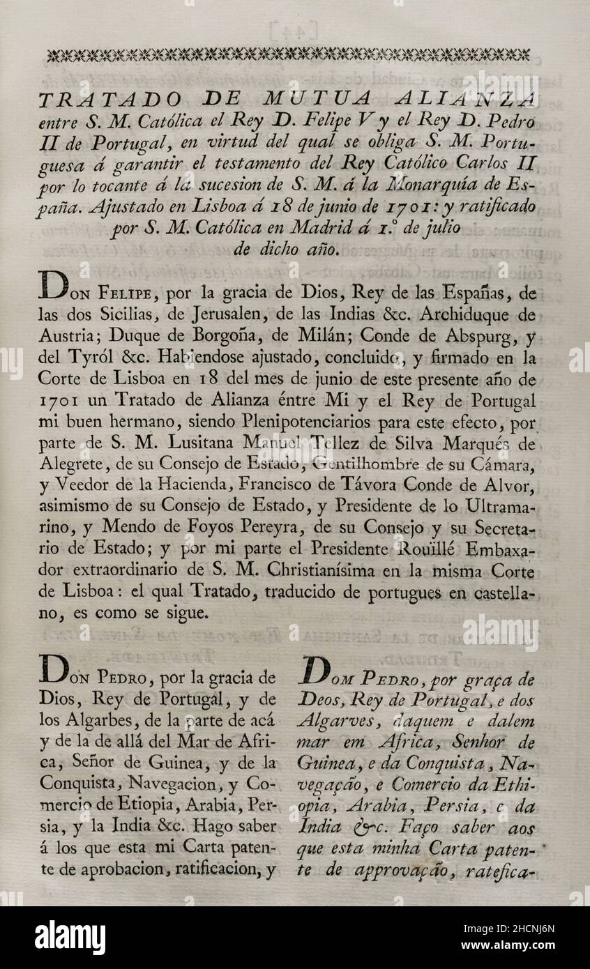 "Trattato di Lisbona" (1701). Trattato di reciproca alleanza tra Filippo V di Spagna e Pedro II di Portogallo, in virtù del quale il monarca portoghese era obbligato a garantire la volontà del re Carlo II circa la successione al trono spagnolo. Re Pedro II garantì il sostegno a Filippo V e non al pretendente Carlo d'Austria. Firmato a Lisbona il 18 giugno 1701 e ratificato a Madrid il 1 luglio dello stesso anno. Raccolta dei trattati di Pace, Alleanza, Commercio adattati dalla Corona di Spagna con le potenze straniere (Colección de los Tratados de Paz, Alianza, Comercio ajustados por l Foto Stock