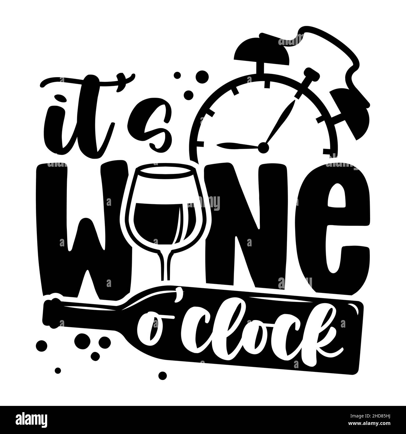 E 'vino o'clock - Funny quote per bar o ristorante wall art. La mia scritta a mano con testo vino. Badge per i biglietti d'auguri di design, invito vacanza Illustrazione Vettoriale