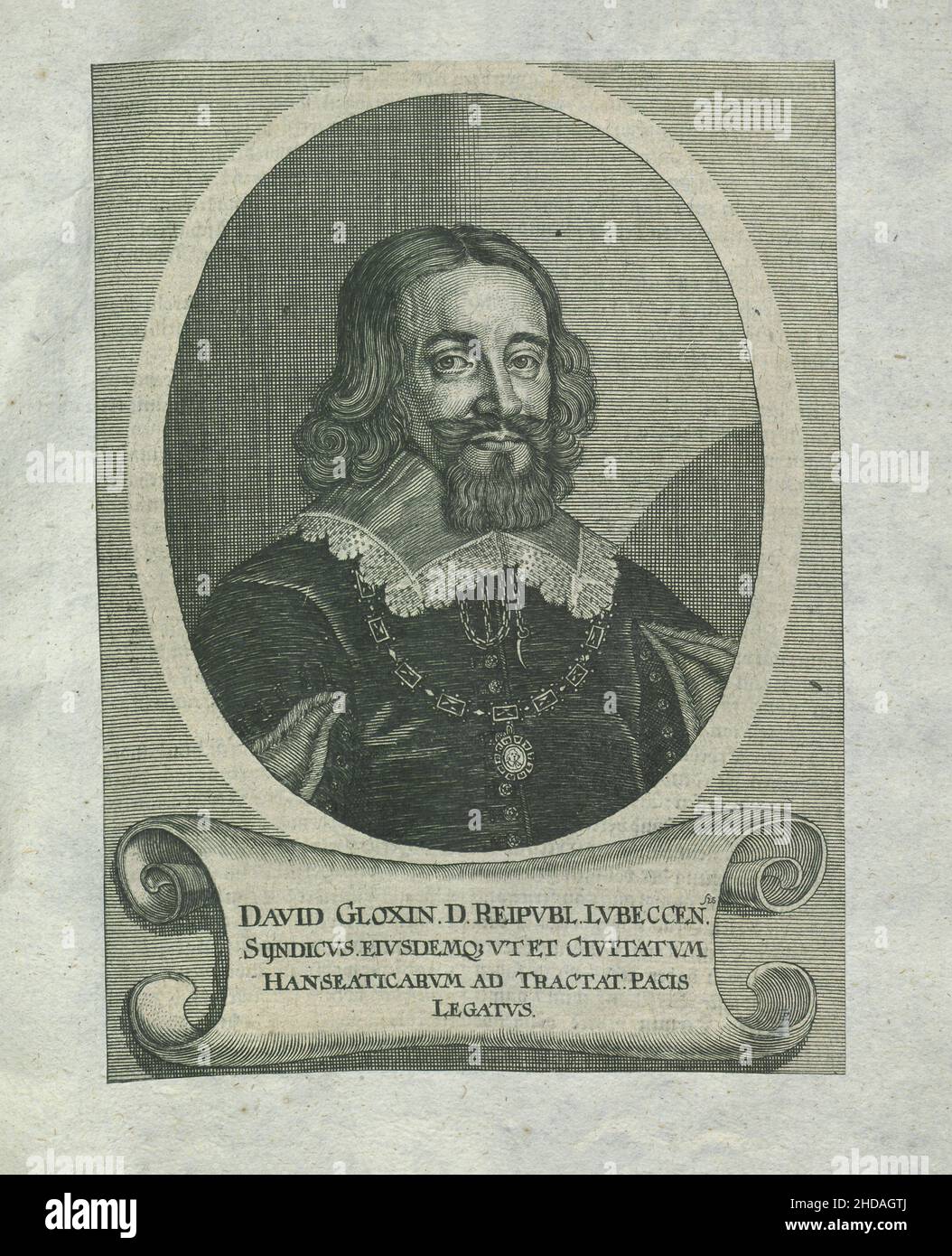 Ritratto di David Glossin. 1600 David Glossin (1597 - 1671) War ein Bürgermeister und Diplomat der Hansestadt Lübeck. Foto Stock