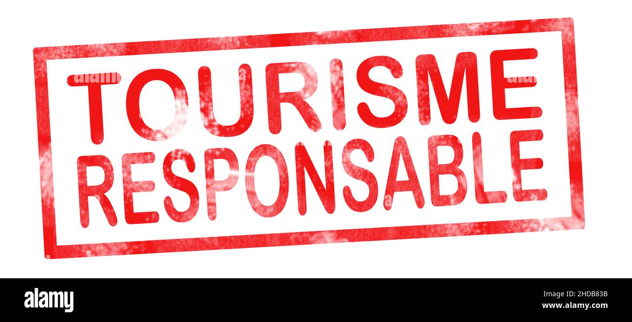 Turismo responsabile in francese scrittura di traduzione in inchiostro rosso Foto Stock