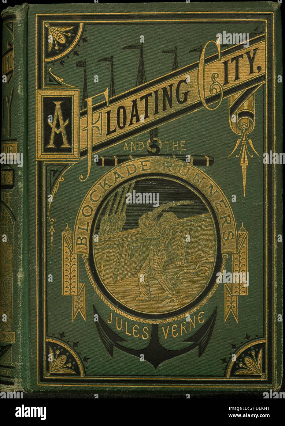 La copertina anteriore di Una città galleggiante e dei blockade runner' (in francese: Les forceurs de blocus) è una novella del 1865 di Jules Verne. Nel 1871 è stato pubblicato in singolo volume insieme a Novel A Floating City come parte della serie Voyages Extraordinaires (The Extraordinaires). Foto Stock