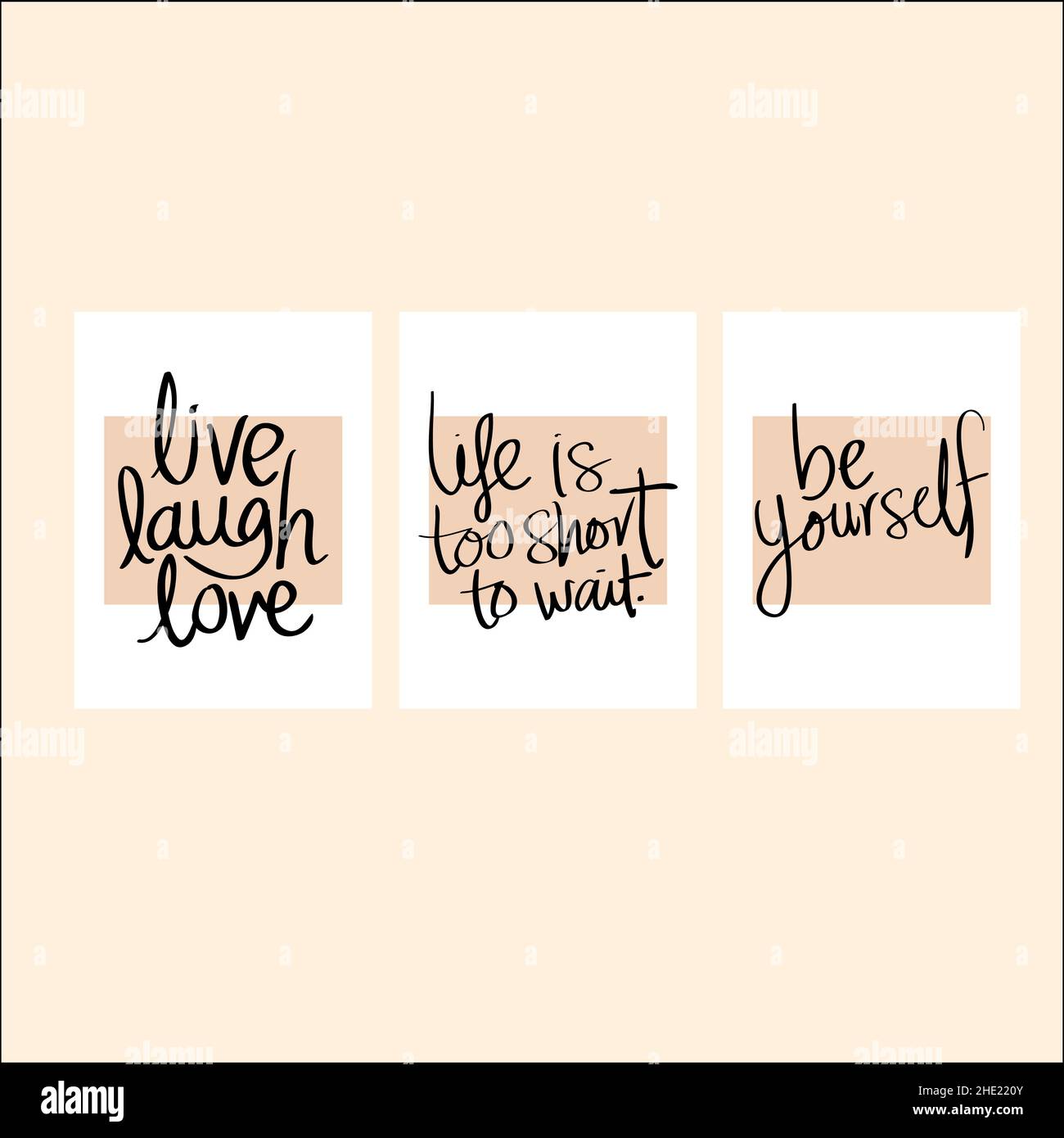 Siate voi stessi, la vita è troppo breve per aspettare, vivere ridere amore motto poster set. T shirt stampa decorativa, motto lifestyle. Illustrazione Vettoriale
