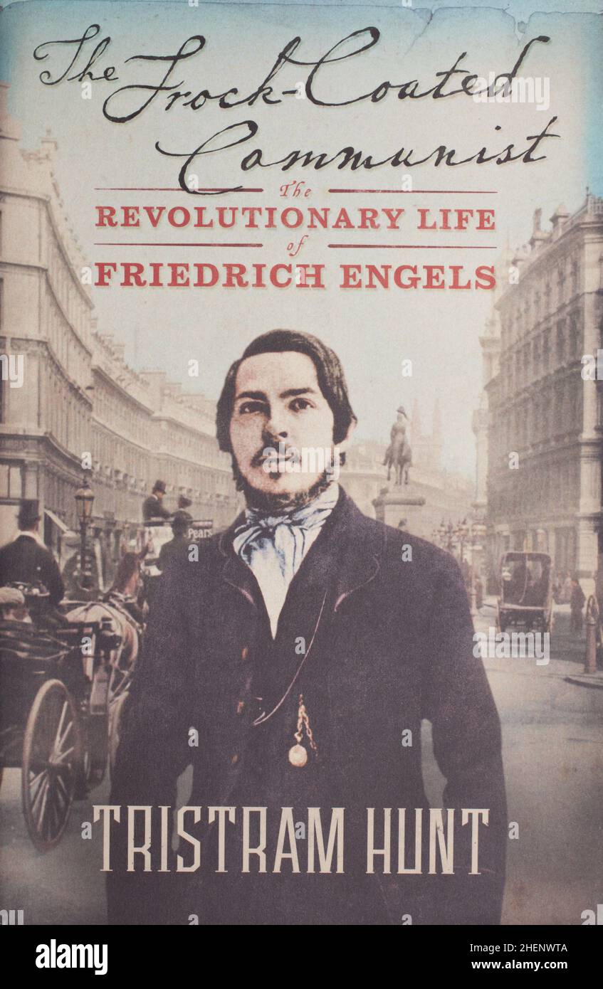 Il libro, The Frock-rivestito Comunista: The Revolutionary Life of Friedrich di Tristrom Hunt Foto Stock