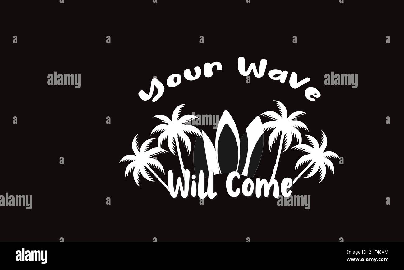 la vostra onda verrà palme o tavola da surf monogramma testo vettore modello$ Illustrazione Vettoriale