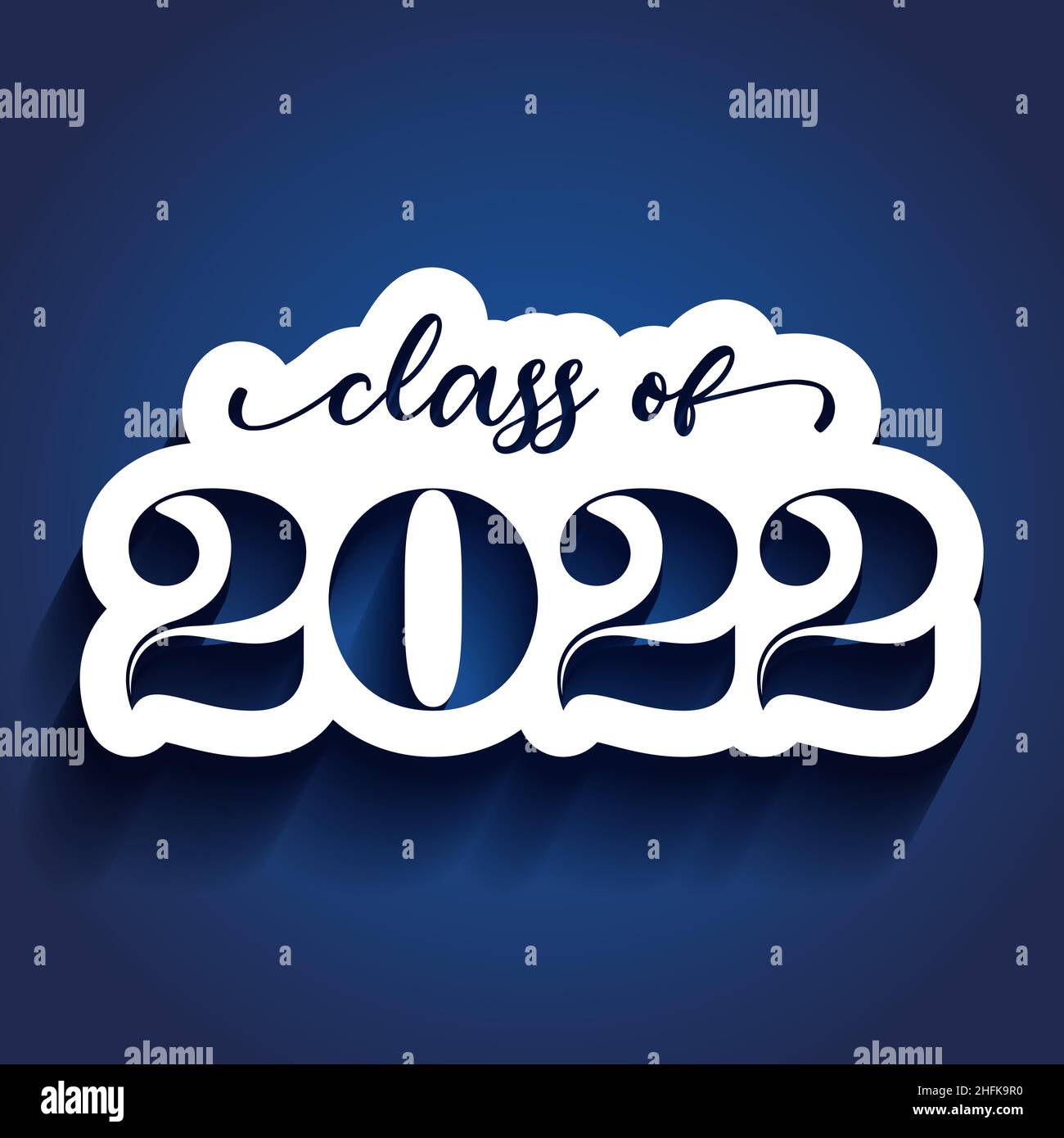 Classe di 2022 Congratulazioni Graduate - adesivo bianco e fondo isolato blu scuro. 2022 caratteri numerici a mano. Classe e laureati di 202 Illustrazione Vettoriale