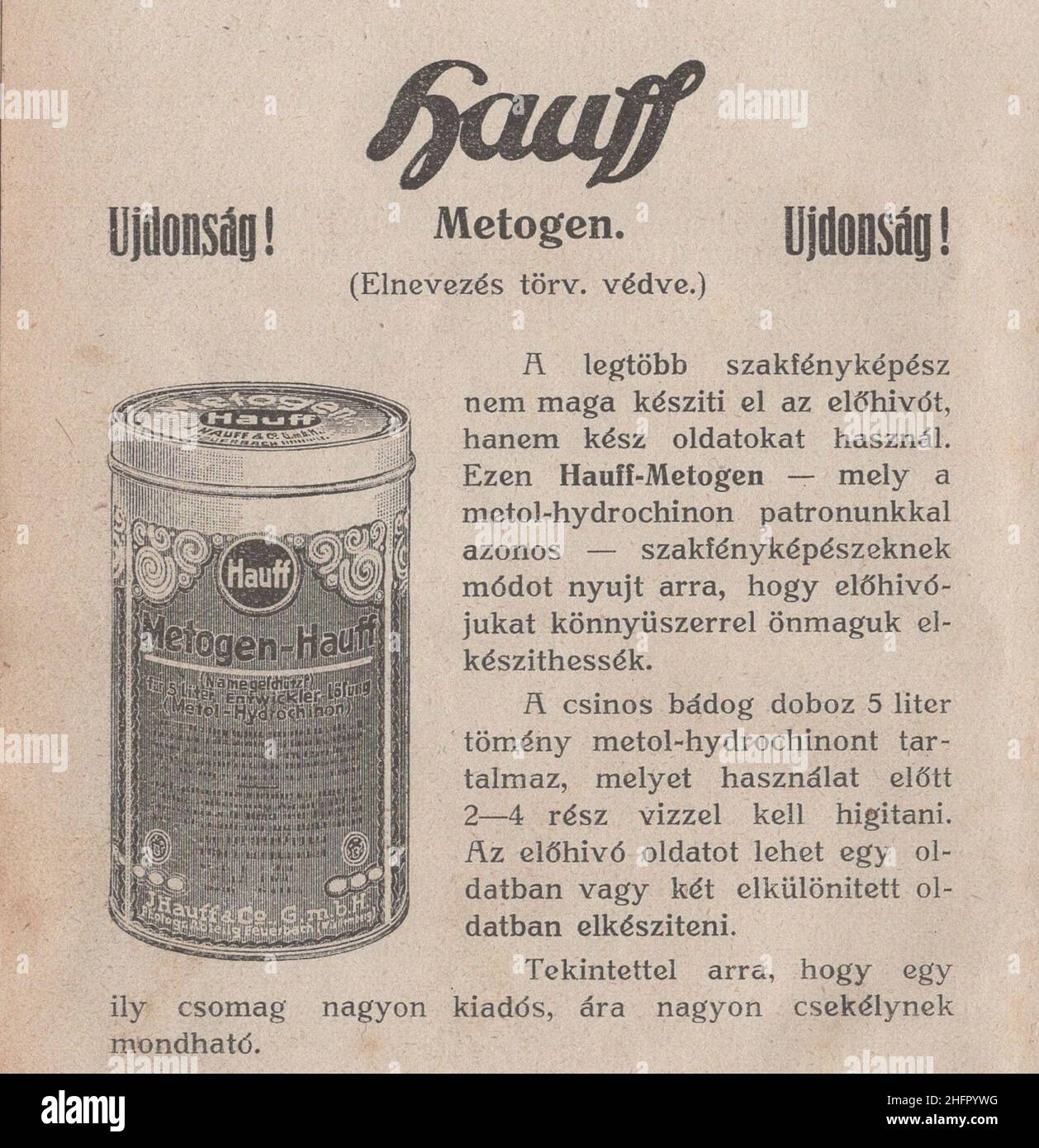 Libro di fotografia antica e rara in lingua ungherese ' Kézikönyv J. Hauff & Co, GmbH Felierbach Württemberg. Fotócikkeinek használatához. Második kiadás.' Questo marchio e catalogo è dal 1910s come Austro-Ungarico korona la valuta. Tutti i prodotti sono realizzati dalla Hauff e che è promosso qui in questo libro con descrizione e ricetta!. Alcuni di loro riccamente illustrati. Metogen. Sviluppatore fotografico. Autorizzazioni-diritti-aggiuntivi-non disponibili Foto Stock