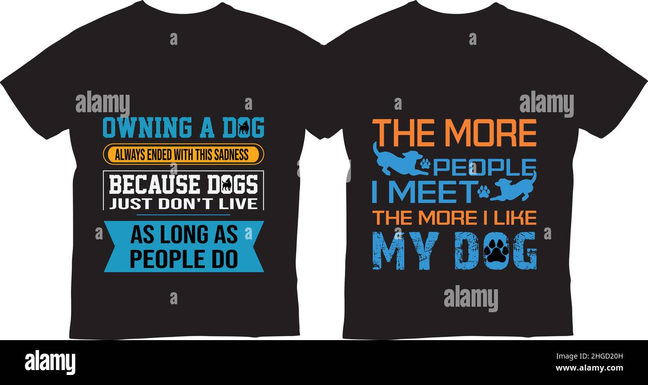 Più persone che incontro, più mi piace il mio cane divertente t-shirt Design Illustrazione Vettoriale