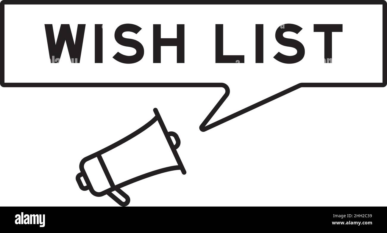 Icona megafono con fumetto vocale in lista dei desideri di parola su sfondo bianco Illustrazione Vettoriale