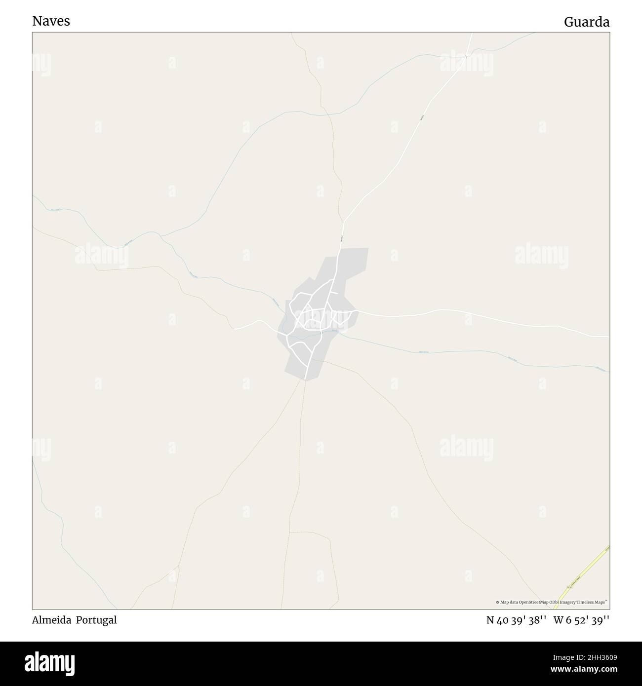 Naves, Almeida, Portogallo, Guarda, N 40 39' 38'', W 6 52' 39''', mappa, mappa senza tempo pubblicata nel 2021. Viaggiatori, esploratori e avventurieri come Florence Nightingale, David Livingstone, Ernest Shackleton, Lewis and Clark e Sherlock Holmes si sono affidati alle mappe per pianificare i viaggi verso gli angoli più remoti del mondo, Timeless Maps sta mappando la maggior parte delle località del mondo, mostrando il successo di grandi sogni Foto Stock