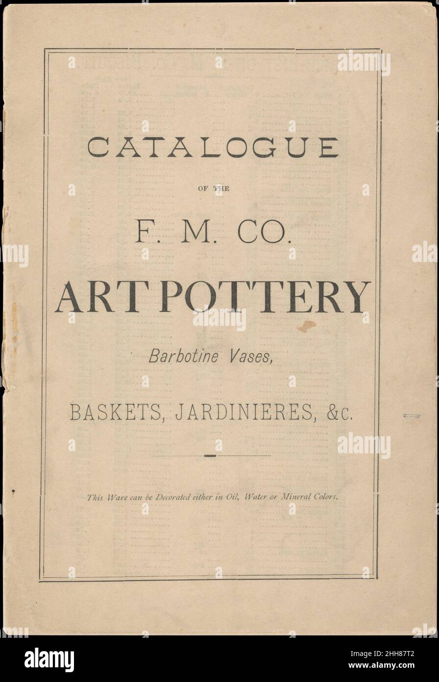 Catalogo della F. M. Co., Art Pottery, vasi di Barbotine, cesti, Jardineres, &c. 1881–82 Faience Manufacturing Company American. Catalogo della F. M. Co., Art Pottery, vasi di Barbotine, cesti, Jardineres, &c. 349829 Foto Stock