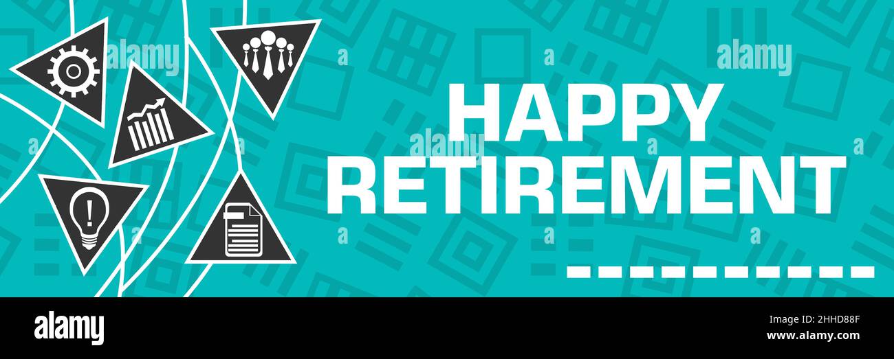 Happy Retirement Turquoise Business Symbols curve triangoli Foto Stock