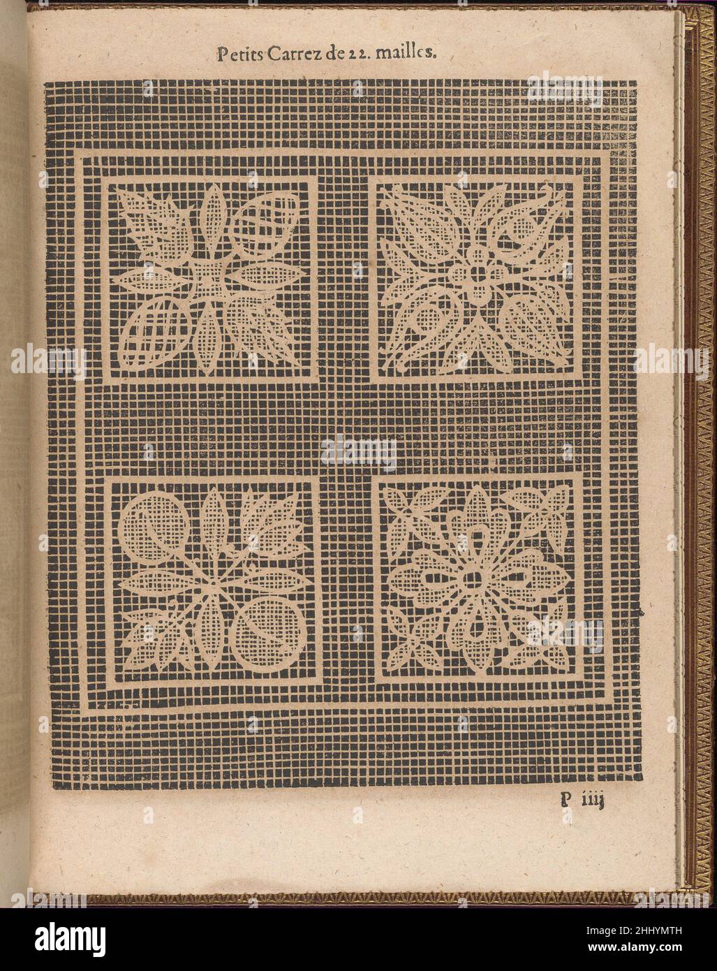 La Pratique de l'Aiguille, pagina 59 (recto) 1605 Matthias Mignerak scritto da Matthias Mignerak, title page inciso da Pierre Firens, francese, nata Parigi 1641, dedicata a Marie de Medici, Firenze 1575-1642 Colonia, pubblicato da Jean le Clerc, Parigi.dall'alto in basso, E da sinistra a destra: Il disegno è stampato su una griglia ed è decorato con 4 quadrati che sono ciascuno ornato con un motivo differente del fiore 4-petaled, che sono tutti più ulteriormente incorniciati all'interno di un quadrato più grande. La Pratique de l'Aiguille, pagina 59 (recto) 663125 Foto Stock