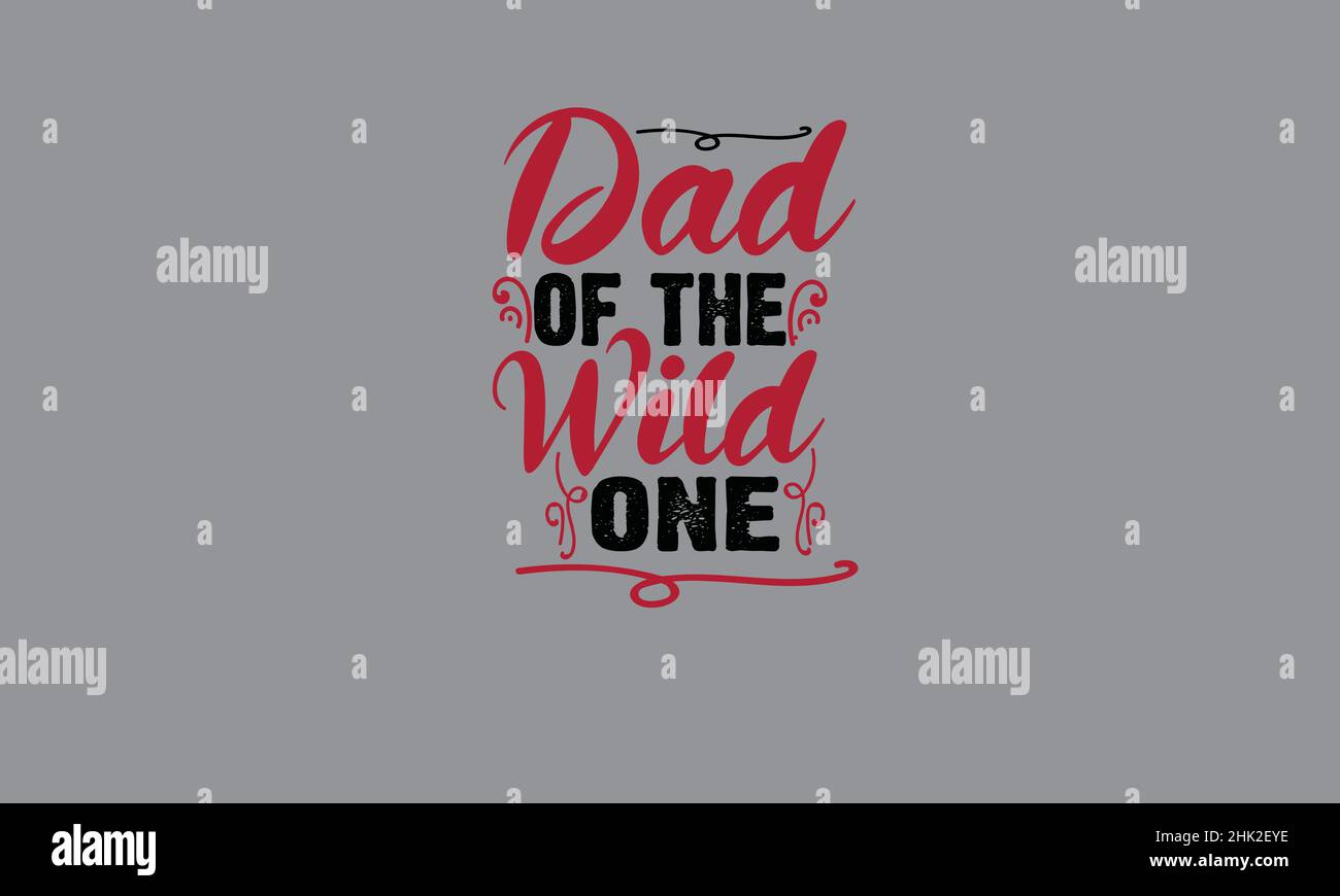 papà del selvaggio uno migliore amico t shirt monogramma testo modello vettoriale Illustrazione Vettoriale