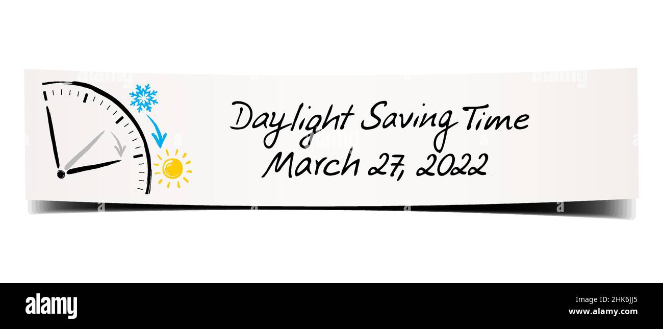 Ora legale 27 marzo 2022. Memo scritto a mano con disegno orologio con icone invernali estive su un banner di carta curvata. Illustrazione Vettoriale