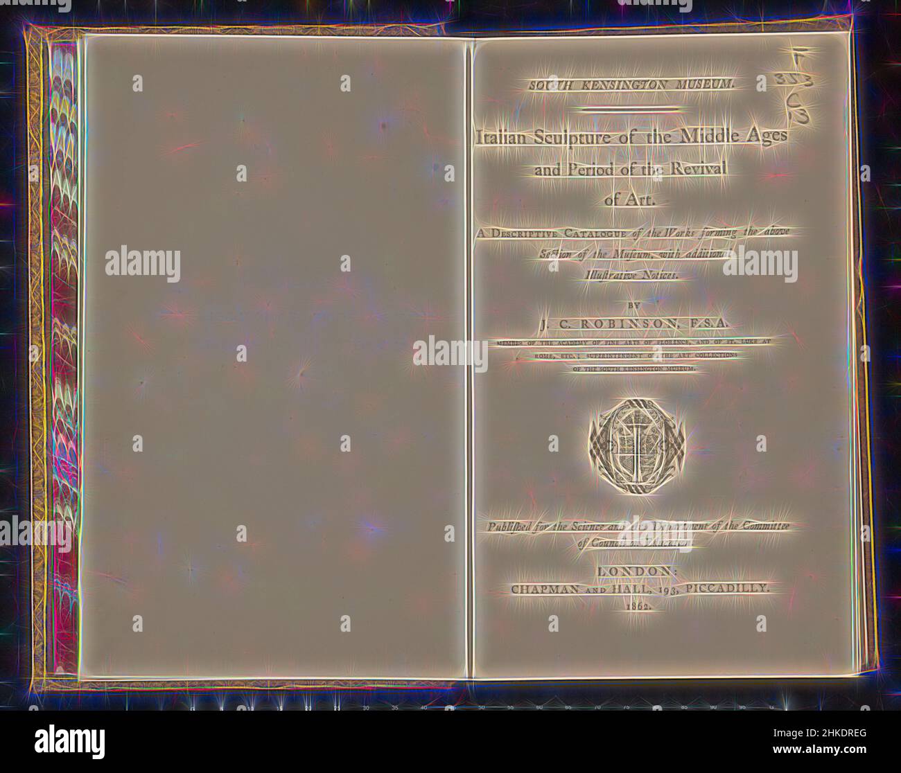 Ispirato alla scultura italiana del medioevo e del periodo della rinascita dell'arte un catalogo descrittivo delle opere che formano la sezione del museo di cui sopra, John Charles Robinson, editore: Chapman & Hall, Londra, 1862, carta, cuoio, Stampa albume, carta marmorizzata pettinata, incisione, altezza 153 mm, reinventata da Artotop. L'arte classica reinventata con un tocco moderno. Design di calda e allegra luminosità e di raggi di luce. La fotografia si ispira al surrealismo e al futurismo, abbracciando l'energia dinamica della tecnologia moderna, del movimento, della velocità e rivoluzionando la cultura Foto Stock