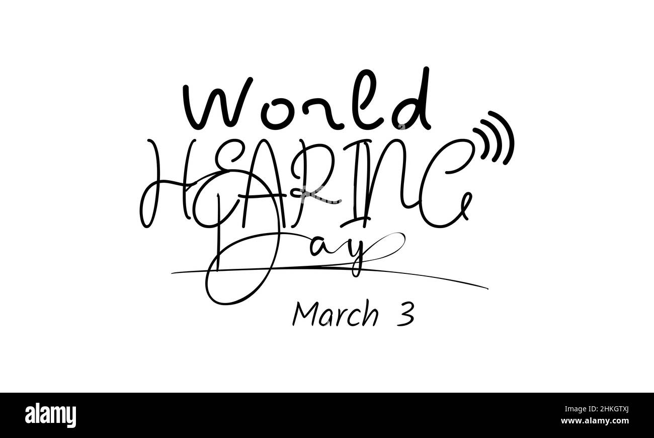 Giornata mondiale dell'udito. Disegno del modello vettoriale di stile di calligraphy del pennello per il banner, la scheda, il manifesto, lo sfondo. Illustrazione Vettoriale