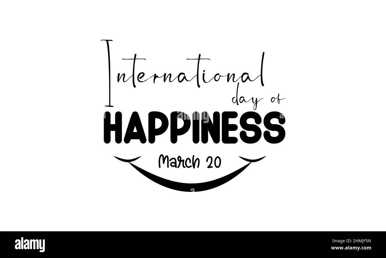 Giornata Internazionale della felicità. Vita sorridente calligraphy concetto vettoriale di disegno per la bandiera, la scheda, il manifesto, lo sfondo. Illustrazione Vettoriale