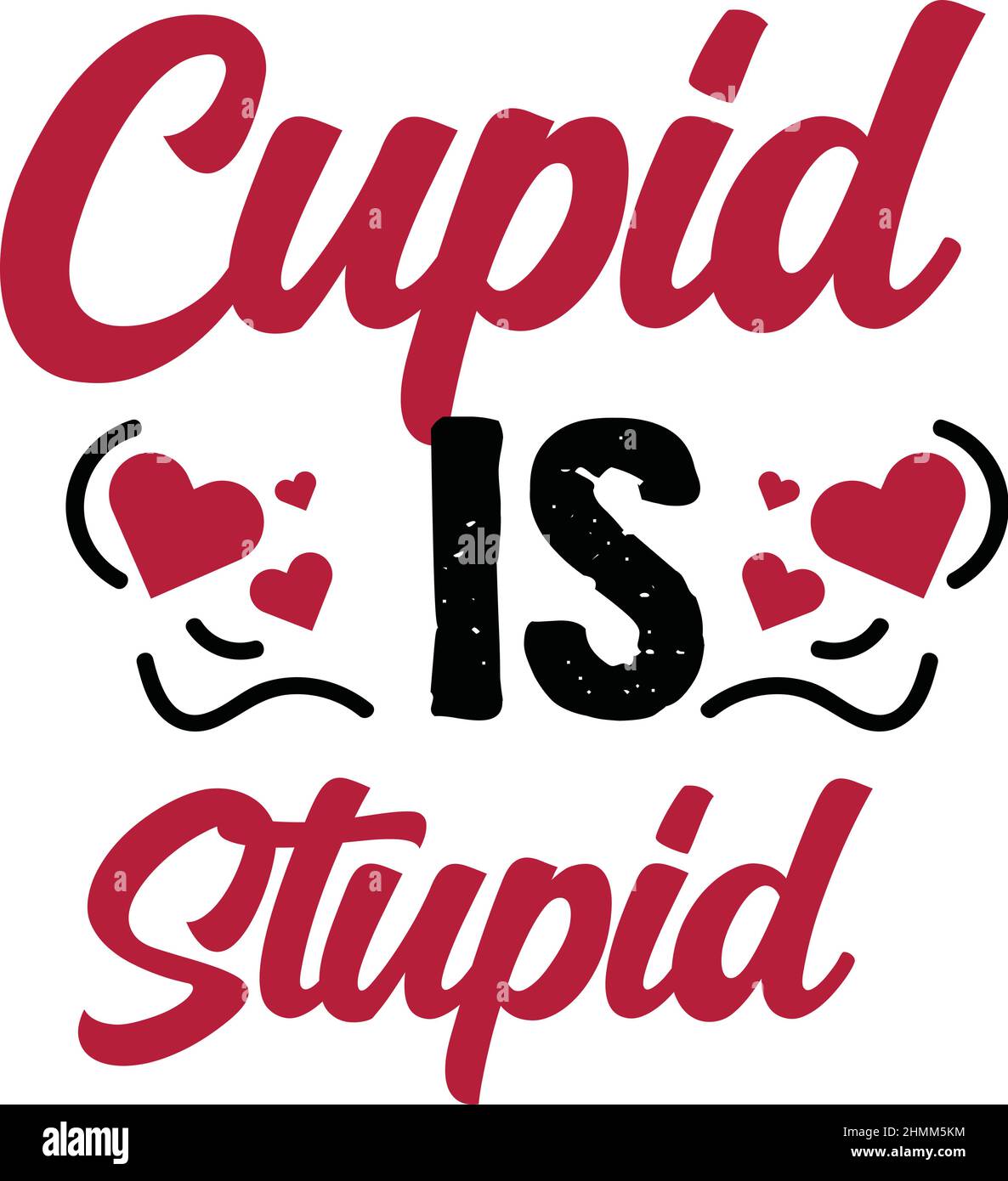 cupid è stupido valentines giorno t camicia monogramma testo modello vettoriale Illustrazione Vettoriale