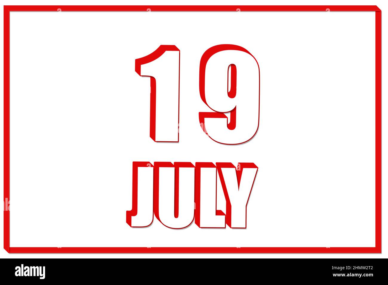 19th giorno di luglio. Calendario 3D con data del 19July su sfondo bianco con cornice rossa. 3D testo. Illustrazione. Mese estivo, giorno dell'anno concetto. Foto Stock