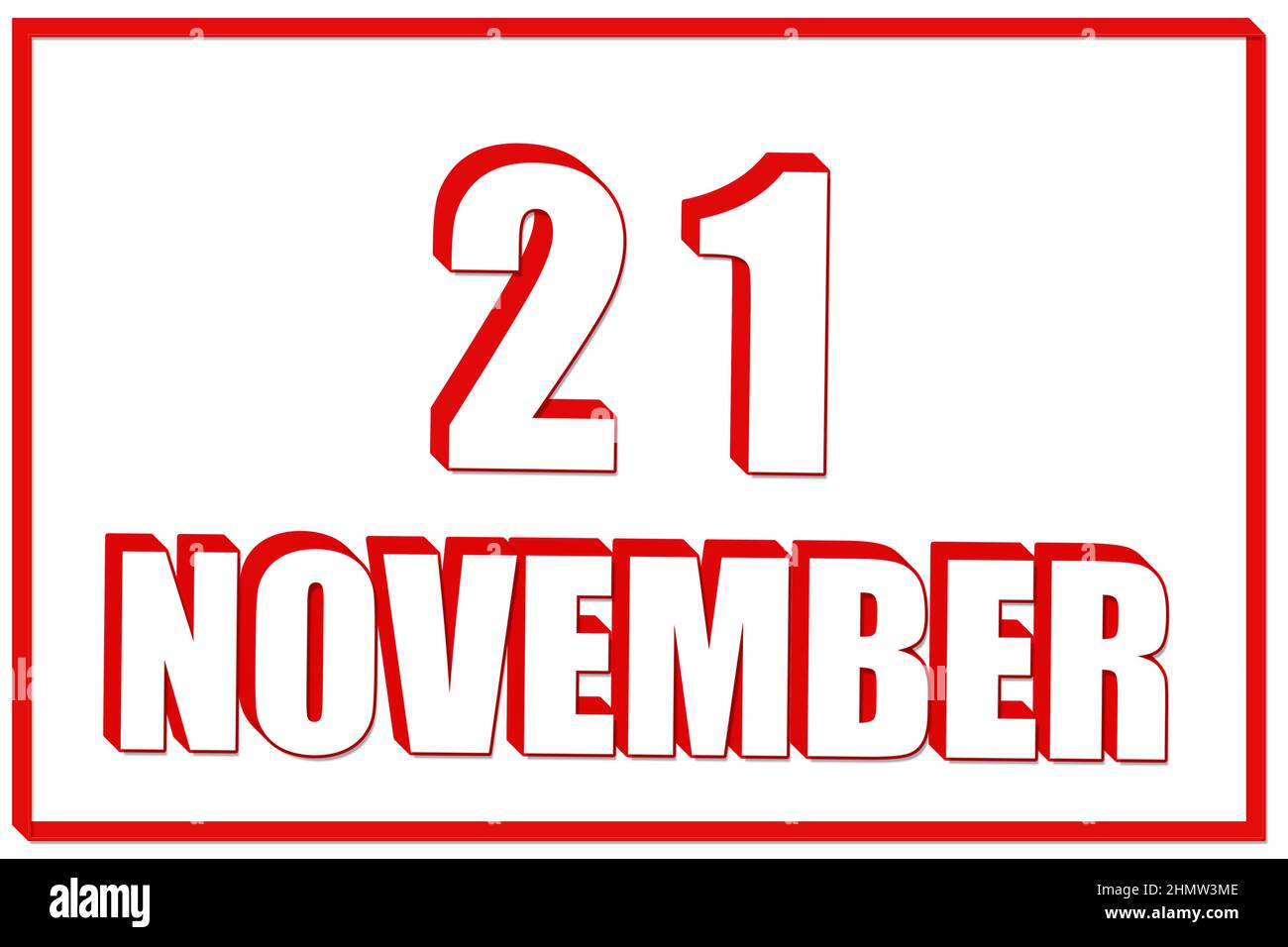 21st novembre. Calendario 3D con data del 21 novembre su sfondo bianco con cornice rossa. 3D testo. Illustrazione. Mese autunnale, giorno della Yea Foto Stock
