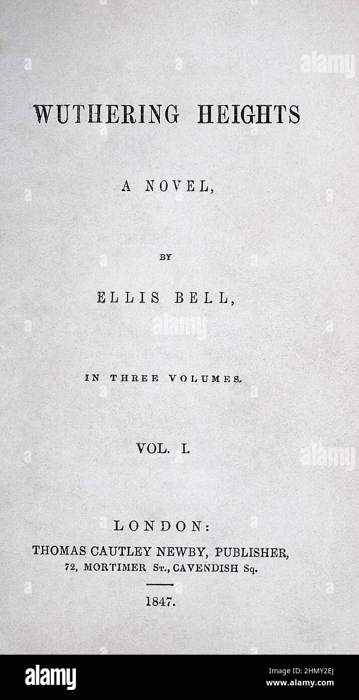 Titolo dell'edizione originale di Wuthering Heights (1847) di Emily Brontë, pubblicata con il nome di penna Ellis Bell Foto Stock