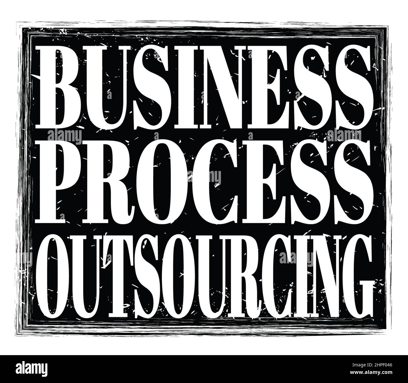 OUTSOURCING DEI PROCESSI AZIENDALI, scritto su un segno nero grungy timbro Foto Stock OUTSOURCING DEI PROCESSI AZIENDALI, scritto su un segno nero grungy timbro Foto Stock