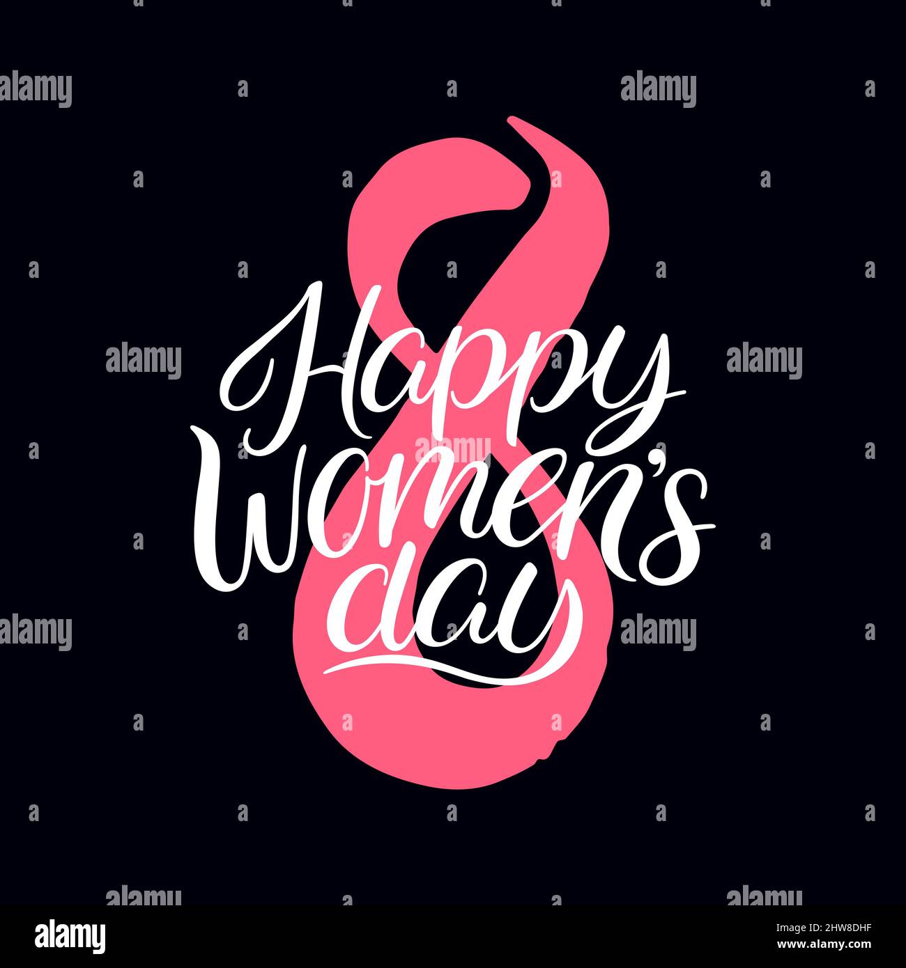 Felice Giornata delle Donne. 8 marzo biglietto d'auguri con lettere a mano per le festività Illustrazione Vettoriale