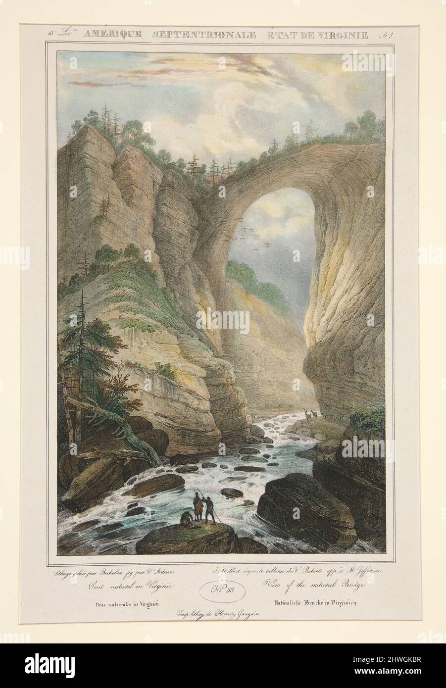 Amerique Septentrionale - Etat de Virginie. N. 53, pl. 3….Vista del Ponte naturale.. Dopo: Jacques Gerard Milbert, francese, 1766–1840 Foto Stock
