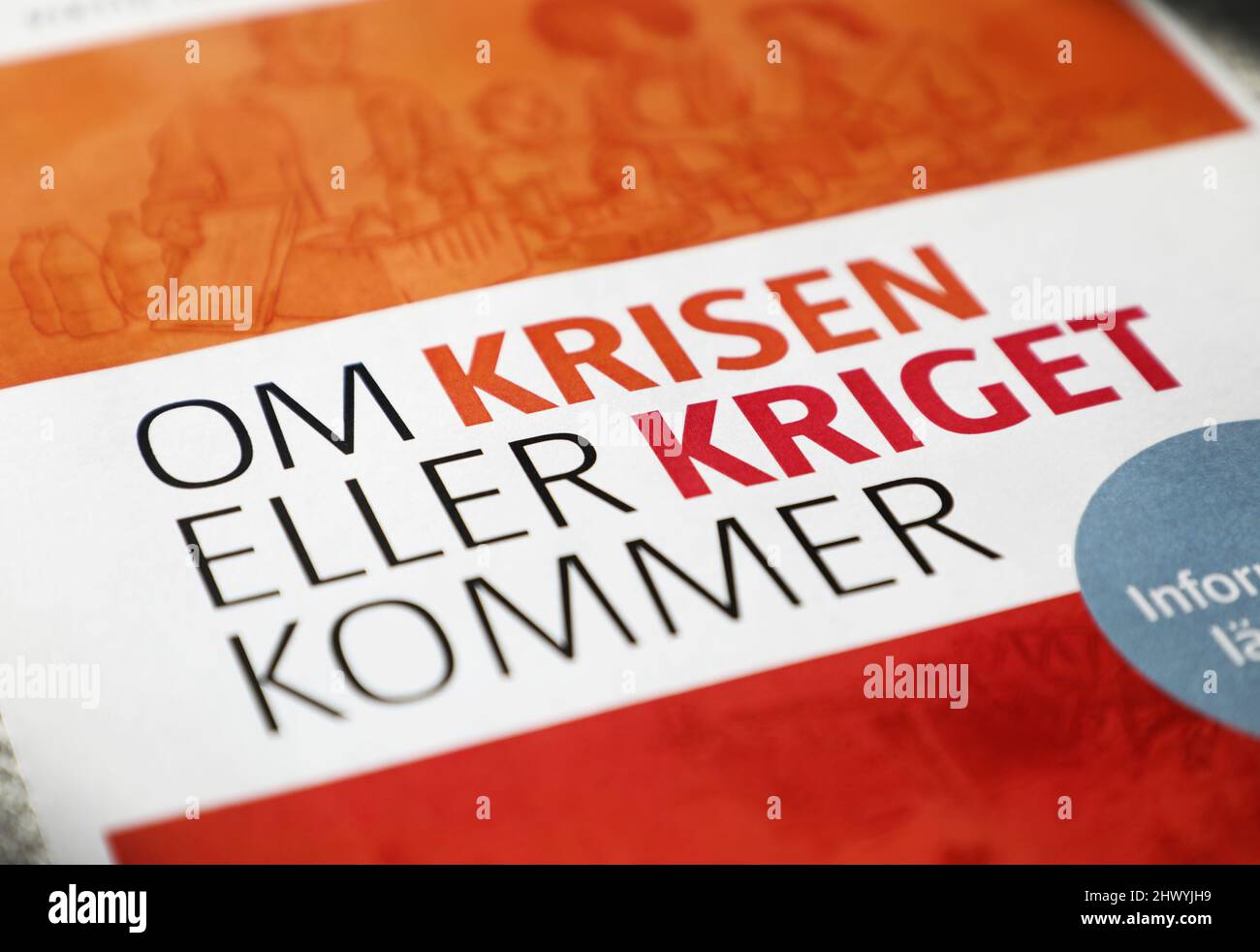"If the war comes" (svedese: OM kriget kommer) è un opuscolo originariamente preparato dal comandante supremo dell'ufficio delle forze armate svedesi. Foto Stock