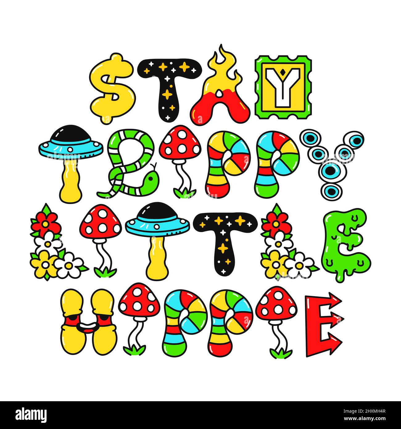 Soggiorno trippy piccolo hippie slogan.Vector doodle linea cartoon kawaii personaggio Illustration.Magic 70s lettere trippy, fungo magico, lsd, acido, 60s groovy stampa su poster, t-shirt Illustrazione Vettoriale