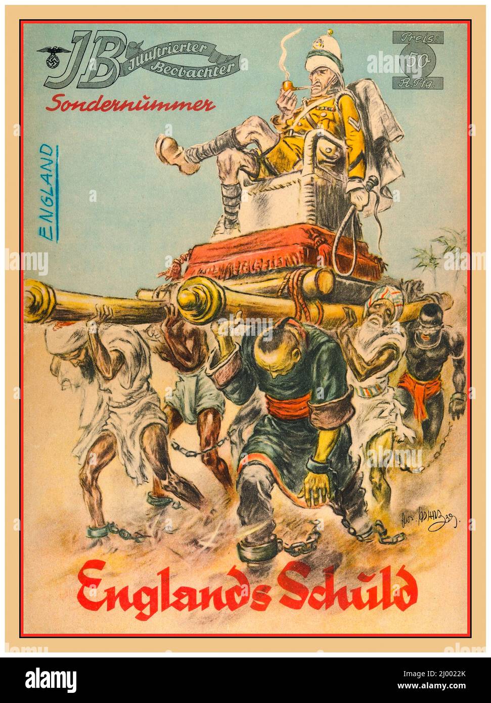 Propaganda nazista contro la propaganda britannica 'la vergogna dell'Inghilterra', propaganda nazista che critica l'imperialismo britannico - 1939 schiavitù e occupazione Reich tedesco / Germania nazista (1933-1945) Foto Stock