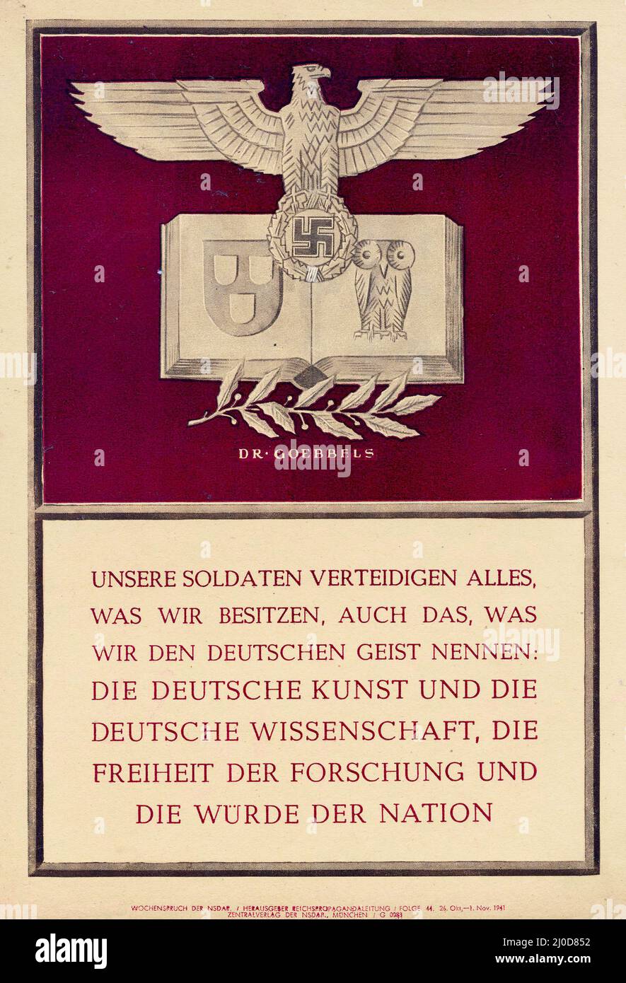 Propaganda nazista tedesca - slogan settimanale del NSDAP - Wochenspruch der NSDAP 26 ottobre 1941 Foto Stock