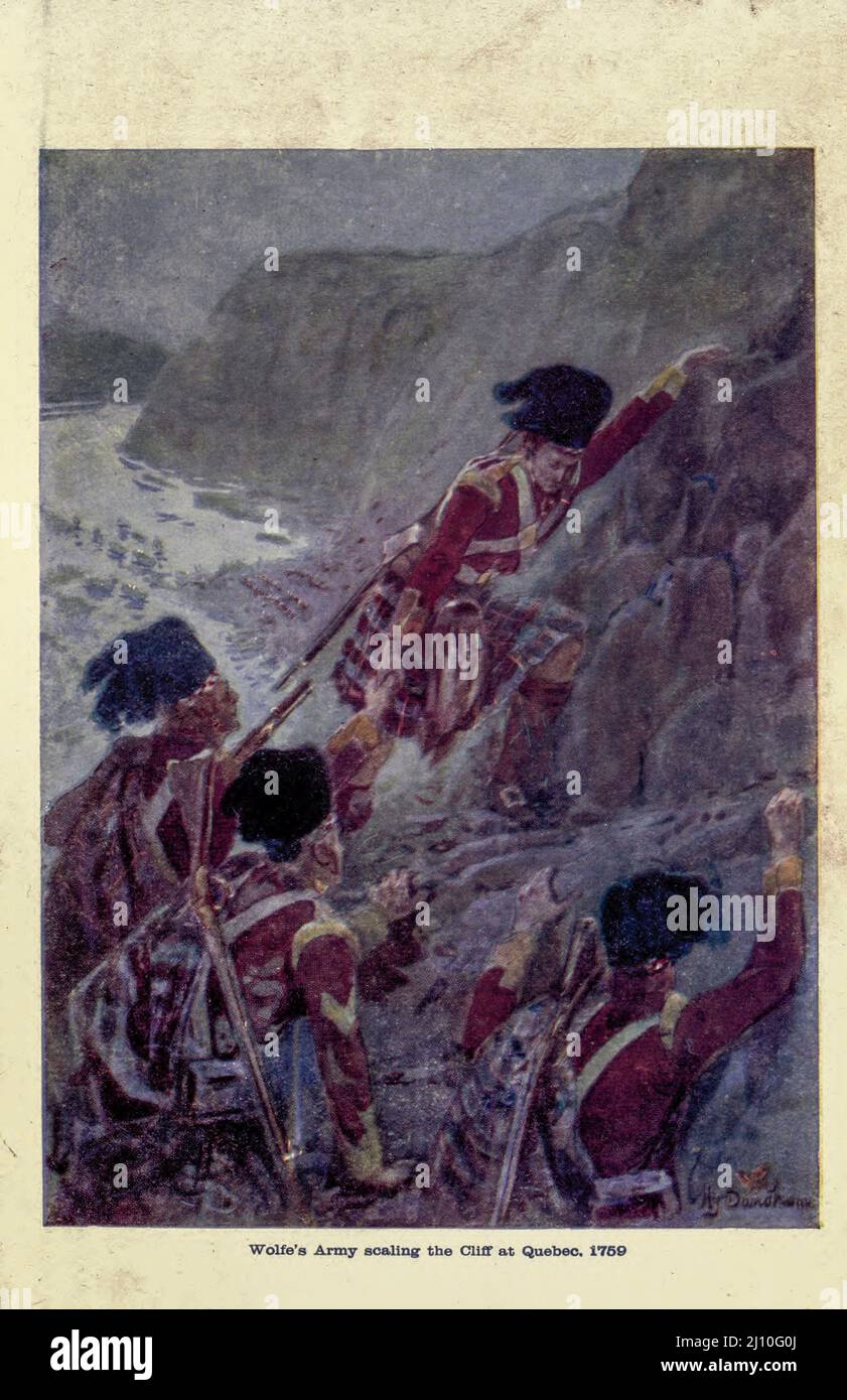 Wolfe's Army scaling the Cliff at Quebec, 1759 dal ROMANTICISMO DELL'IMPERO : CANADA DI BECKLES WILLSON CON DODICI RIPRODUZIONI DA DISEGNI ORIGINALI COLORATI DI HENRY SANDHAM Series a cura di John Lang Publisher Londra e Edimburgo : T.C. E C.E. Jack in 1907 Foto Stock
