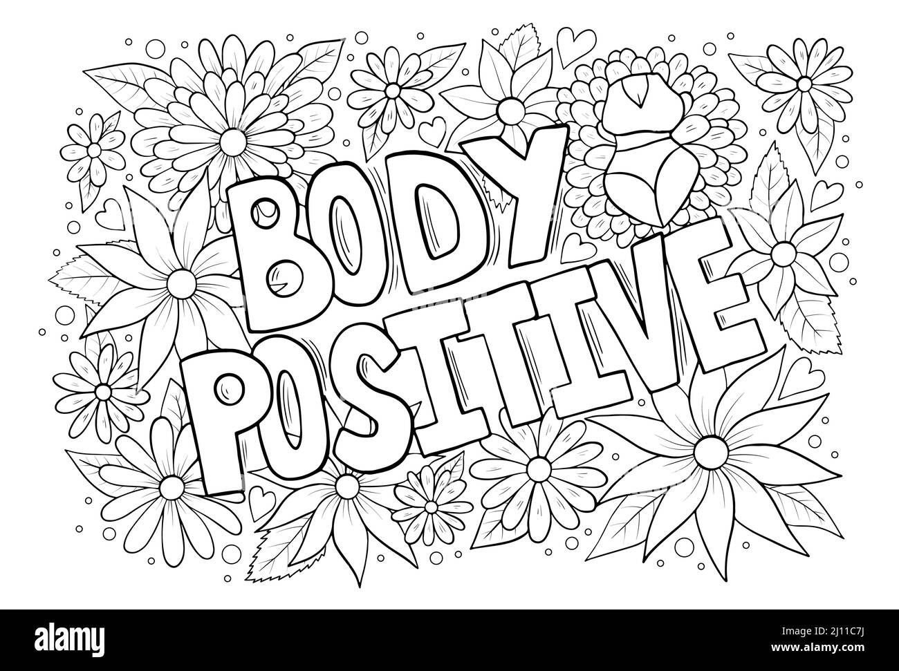 Corpo positivo scritta disegnata a mano su sfondo floreale. Foglio colorante antistress motivazionale e ispiratore. Elemento di progettazione vettoriale per i social media Illustrazione Vettoriale